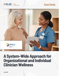 A System-Wide Approach for Organizational and Individual Clinician Wellness A System-Wide Approach for Organizational and Individual Clinician Wellness