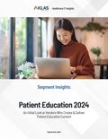 Patient Education 2024: An Initial Look at Vendors Who Create & Deliver Patient Education Content) Report Cover Image